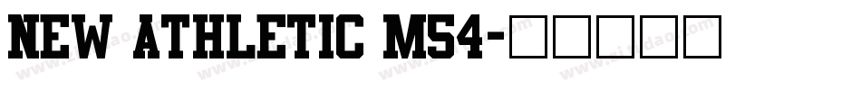 New Athletic M54字体转换